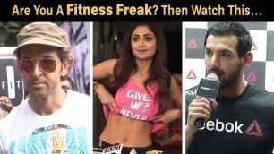 'Are You A Fitness Freak? Hrithik Roshan, John Abraham & Shilpa Shetty Have Some SOLID Advice For You'