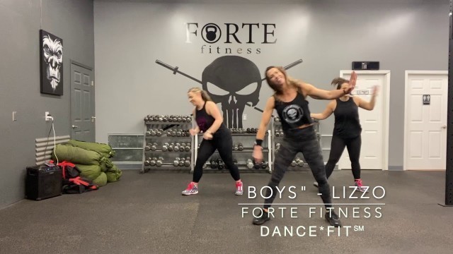 'Forte Fitness DANCE*FIT℠ “Boys” Lizzo'