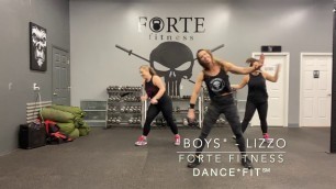 'Forte Fitness DANCE*FIT℠ “Boys” Lizzo'