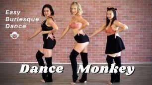 'Dance Monkey Choreography | Burlesque Dance'
