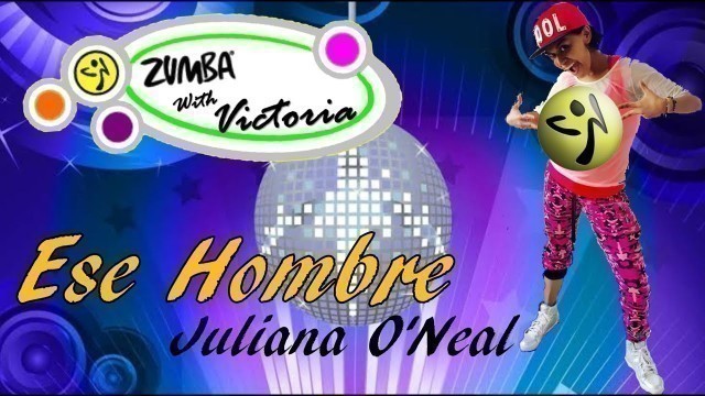 'Ese hombre | Zumba Choreo | Dance Fitness | Juliana O\'Neal | Merengue | Zumba Irapuato'