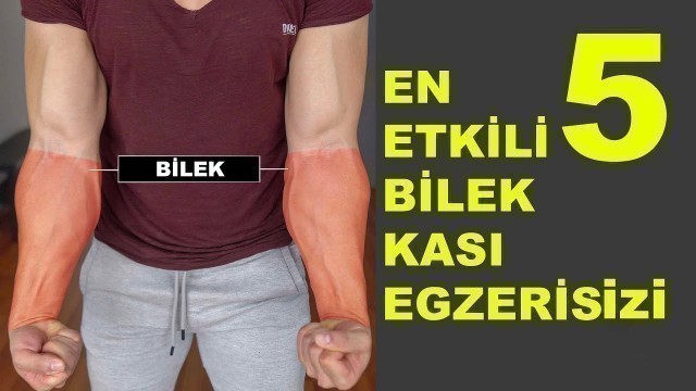 'En Etkili Bilek Kası Hareketleri | Bilek Kaslarını Geliştir'