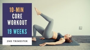 'Week 19 of Pregnancy | 10-min Prenatal Core Workout'