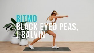 'RITMO - black eyed peas + j balvin | BEAT WORKOUT!'