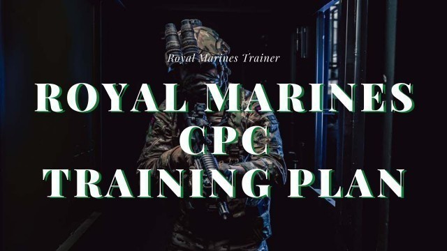 'Royal Marines CPC Candidate Preparation Course'