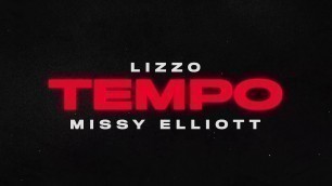 'Lizzo - Tempo (feat. Missy Elliott) [Official Audio]'