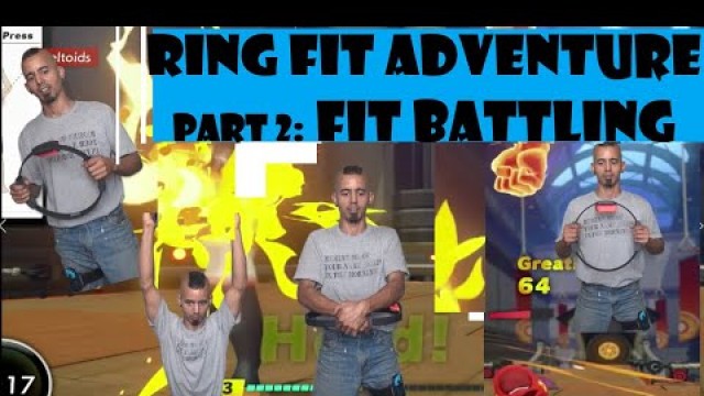 'Be a Kid Hero - Playing Ring Fit Adventure in 2020 Gameplay &  Review Part 2'