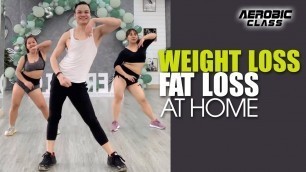 '30 Minute Weight Loss & Fat Loss by This Aerobic Exercises at Home | Aerobic Class'