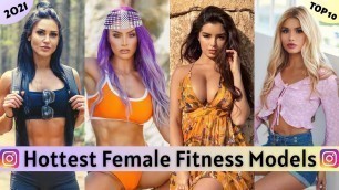 'Top 10 Hottest Female Fitness Models to follow in 2021 || EXplorers'