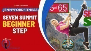 '5 of 65 | Beginner Step Aerobics | Seven Summit Step Challenge | Mt. Vinson | Workout at Home'