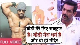 'Mere liye Body Hi Sabkuch he | John Abraham Talk about His Interested in Fit Body'
